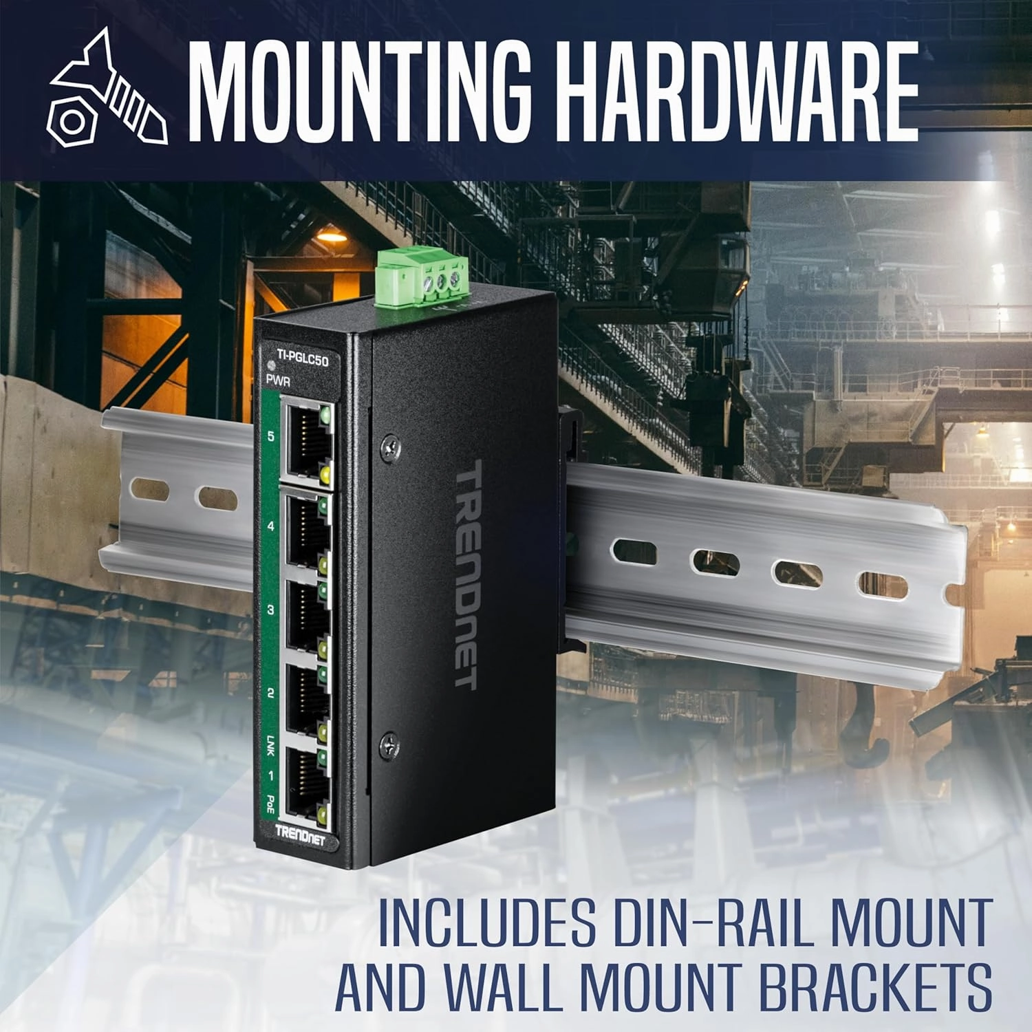 TRENDnet 5-Port Industrial Gigabit PoE  DIN-Rail Mini Switch, TI-PGLC50, 4 x Gigabit PoE  Ports, 1 x Gigabit Port, 90W PoE  Power Budget, 10Gbps Switching Capacity, NDAA & TAA Compliant
