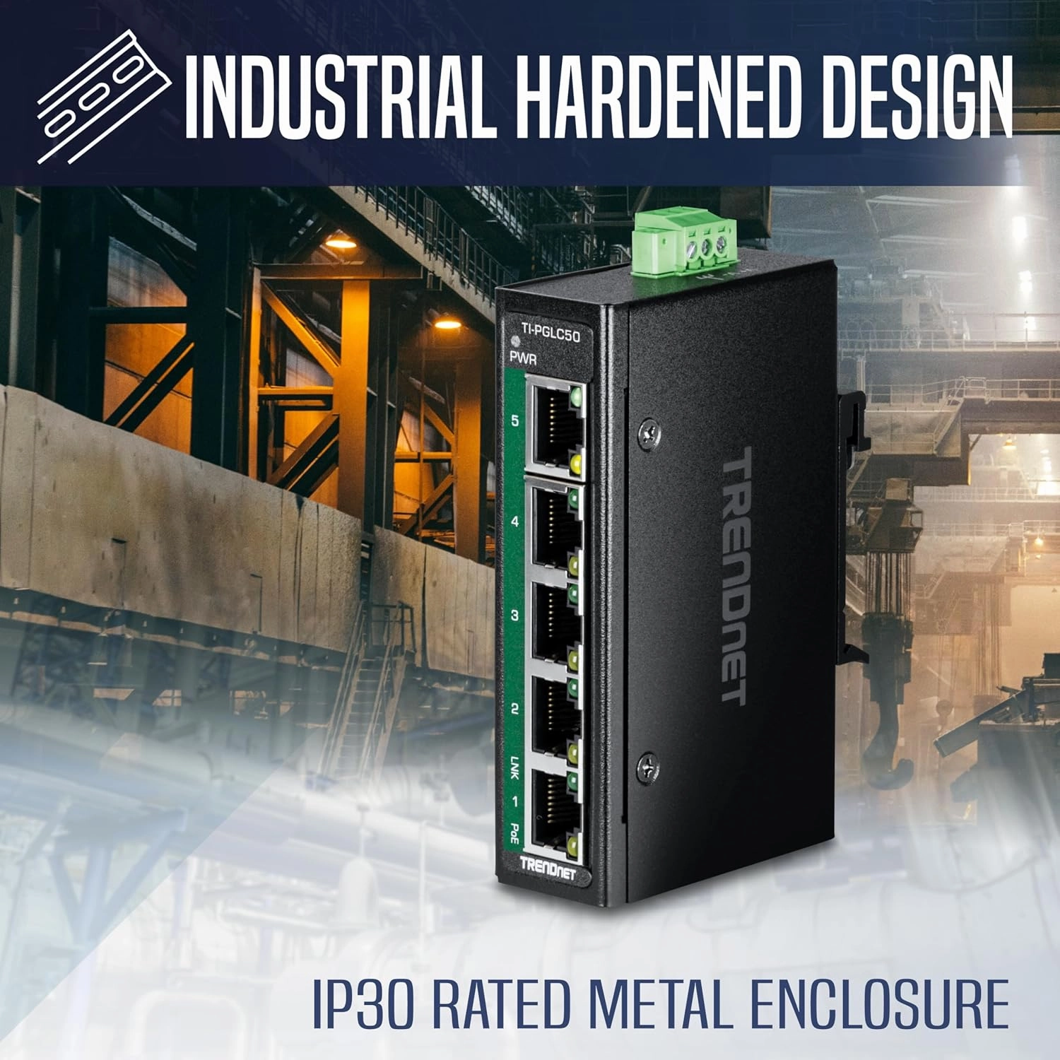 TRENDnet 5-Port Industrial Gigabit PoE  DIN-Rail Mini Switch, TI-PGLC50, 4 x Gigabit PoE  Ports, 1 x Gigabit Port, 90W PoE  Power Budget, 10Gbps Switching Capacity, NDAA & TAA Compliant