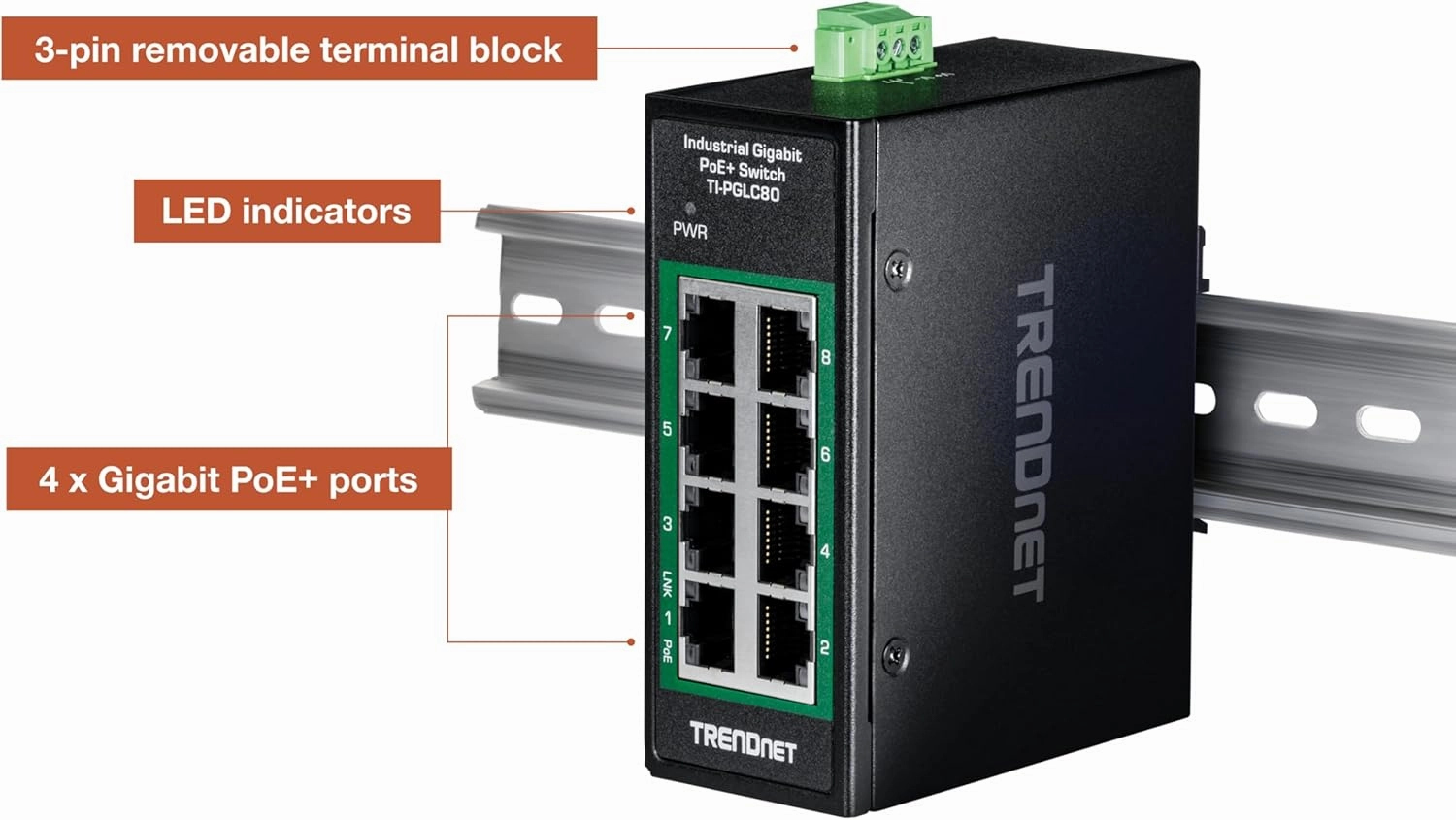 TRENDnet 8-Port Industrial Gigabit PoE  DIN-Rail Mini Switch, TI-PGLC80, 8 x Gigabit PoE  Ports, 200W PoE  Power Budget, 16Gbps Switching Capacity, NDAA & TAA Compliant